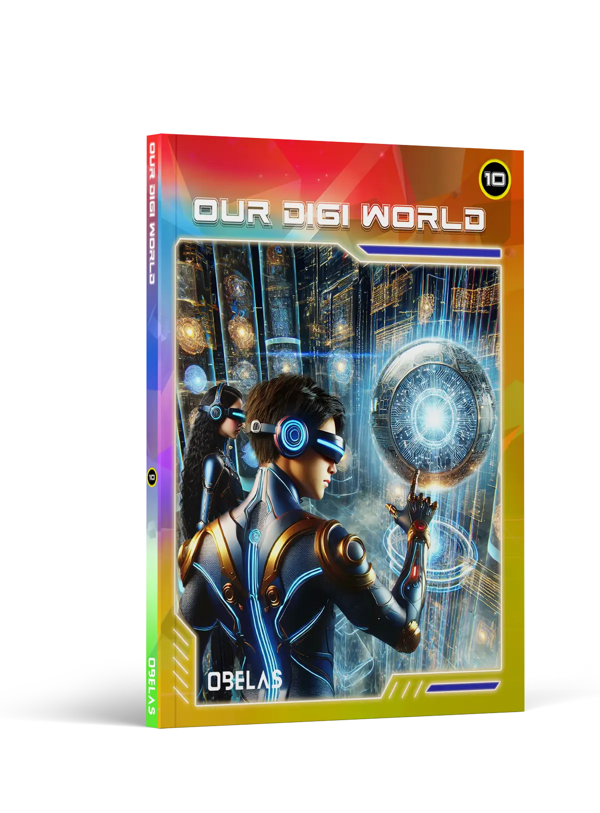 Our Digi World · Grade 10, cover 1